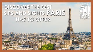 Where To Find The Top Sips And Sights In Paris