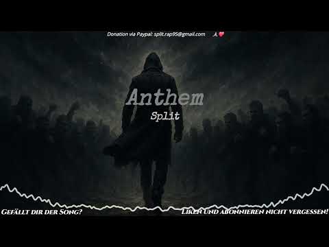 Split - Anthem (prod. @Yeno.) 