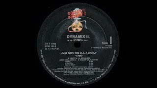 Dynamix II Featuring Breezy Beat MC - Just Give The D.J. A Break 1990 - Vocal '90