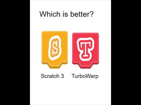 Which is Better? Scratch 3 or TurboWarp? #coding #whichisbetter #scratch #turbowarp