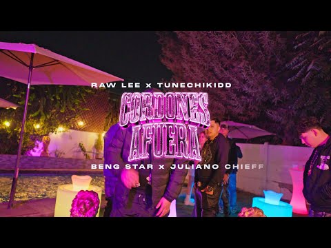 CORDONES AFUERA - Raw-Lee, Tunechikidd, Juliano Chieff, Bengstar (OFICIAL VIDEO)