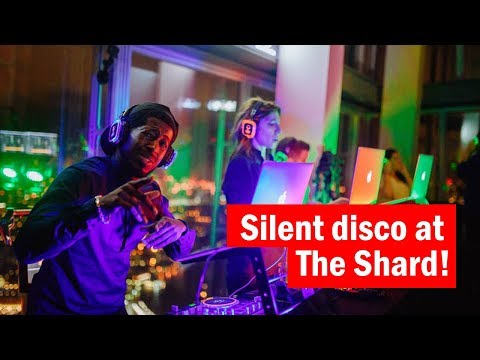 The Shard Silent disco on the TOP FLOOR!
