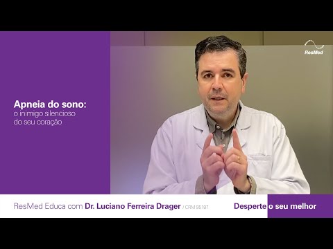 ResMed Educa | Ep 02 | Dr. Luciano Drager | Apneia do Sono: Inimigo silencioso do seu Coração.