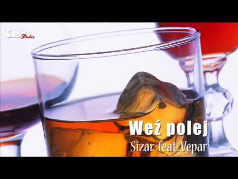 15.(BonusTrack) Sizar Feat Vepar - Weź Polej