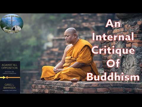 An Internal Critique Of Buddhism