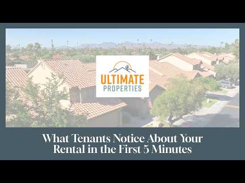 What Tenants Notice About Your Peoria Rental in the First 5 Minutes
