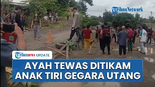 Kronologi Ayah di PALI Sumsel Tewas Mengenaskan Ditikam Anak Tirinya gegara Utang Piutang