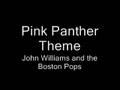 Pink Panther Theme-John Williams and the Boston Pops - TammyLikesMusic Pink Panther Theme-John Williams and the Boston Pops