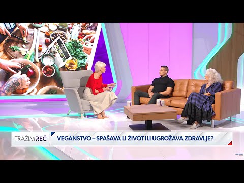 Veganstvo: Za ili protiv? I TRAŽIM REČ