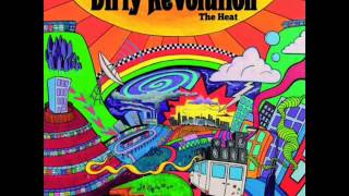 Dirty Revolution - Turn It Into Love