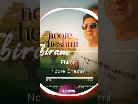 Ebiram - Noore Cheshmi