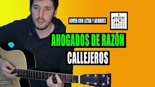 Ahogados de razón - Callejeros (Cover por NachoAste)