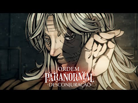"Elizabeth" - Episódio 6 - Ordem Paranormal: Desconjuração
