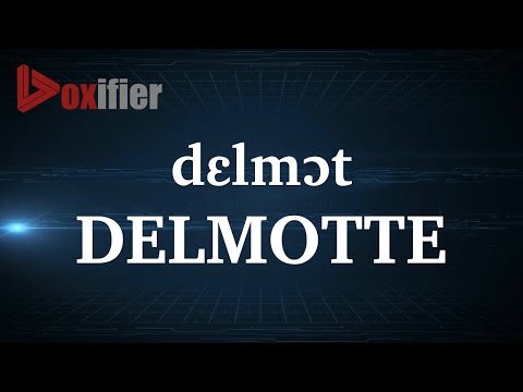 How to Pronunce Delmotte in French - Voxifier.com