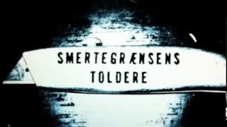 Smertegrænsens Toldere - Dolker dit ansigt