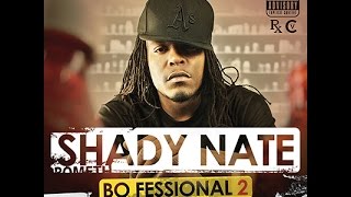 Shady Nate ft. Ronald Mack - Shmack Me A Nigga [NEW 2015]