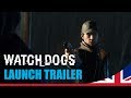 Watch_Dogs - Launch trailer [UK] 