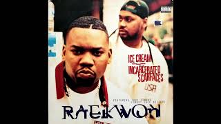 Raekwon - Incarcerated Scarfaces (LP Version)