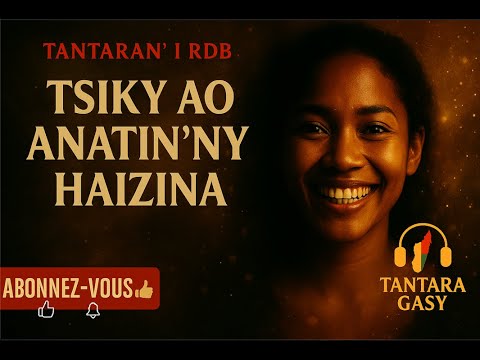Tantara Malagasy - TSIKY AO ANATIN' NY HAIZINA ( Tantaran ' i Radio Don Bosco/ RDB) ❤️