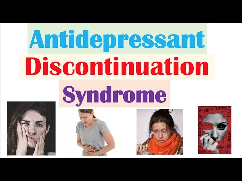 Antidepressant Discontinuation Syndrome | Medications, Signs & Symptoms, Diagnosis, Treatment