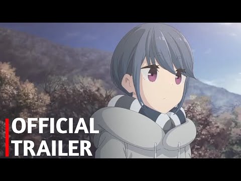 Laid-Back Camp - Trailer