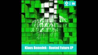 Klaus Benedek - Rooted Future EP // PREVIEW