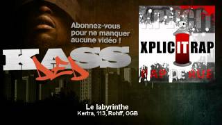 Kertra, 113, Rohff, OGB - Le labyrinthe - Kassded