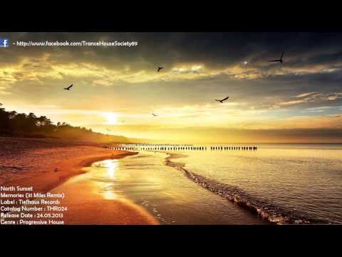 North Sunset - Memories (31 Miles Sunset Remix) [THR024] [Out 24.05.2013] [THS89]