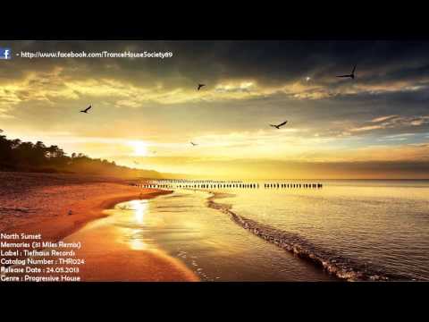 North Sunset - Memories (31 Miles Sunset Remix) [THR024] [Out 24.05.2013] [THS89]