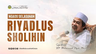 Download lagu 🔴 [LIVE] NGAOS KITAB RIYADHUS SHOLIHIN | باب أمر ولاة الأمور بالرفق ... إلخ  | K.H.MUHAMMAD NAJIH MZ mp3
