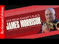 Re-Stream: Live From Emmet's Place Vol. 122 - James Morrison