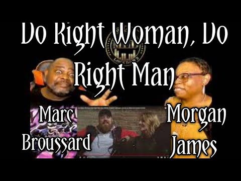 Do Right Woman, Do Right Man by Aretha Franklin Morgan James & Marc Broussard cover (Reaction)