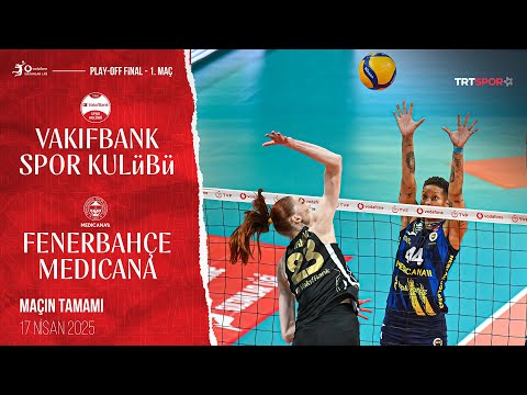 Maçın Tamamı | VakıfBank - Fenerbahçe Medicana "Vodafone Sultanlar Ligi Play-Off Final Etabı"