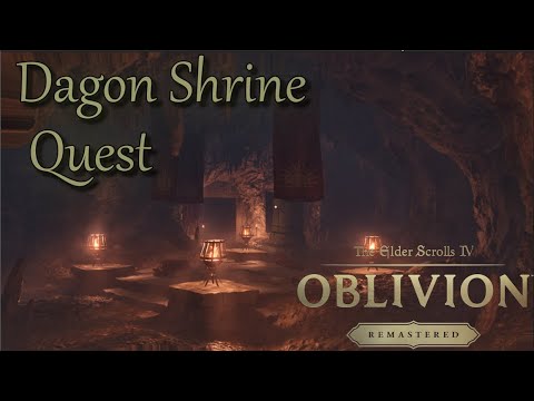 Dagon Shrine- Main Story Quest | Elder Scrolls IV: Oblivion- Remastered  Ep. 8