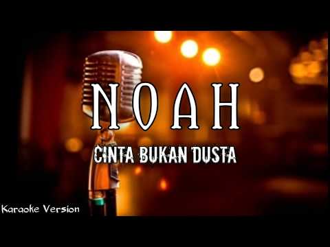 Noah - Cinta Bukan Dusta (Karaoke Version) | AZR Music