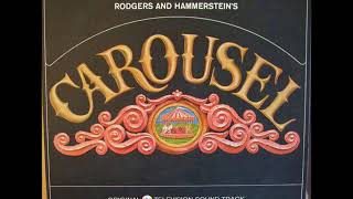Carousel  - 11 -  The Highest Judge of All  - Robert Goulet (1974)