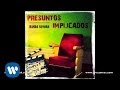 Presuntos Implicados- Al otro lado del río- BANDA ...