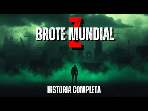 "Cómo sobrevivir a un Apocalipsis Zombie" - Brote Mundial Z - Historia de Terror Completa | L4D
