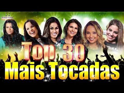 Gabriela Rocha, Aline Barros, Bruna Karla, Damares, Damares, Cassiane Top 30 Mais Tocadas Gospel