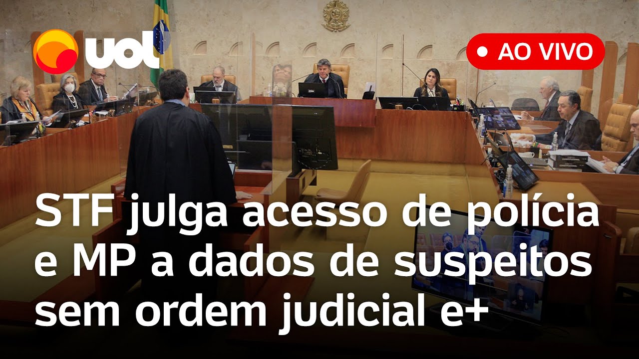STF julga se autoridades policiais e MP podem acessar dados de suspeitos sem ordem judicial e mais