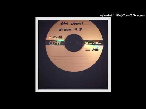 The Wrens - In Pairs To The Palestra (Album 4.5 - 2014 Demo)