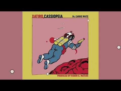 XATIRO - CARRIE WHITE (ORIGINAL AUDIO)