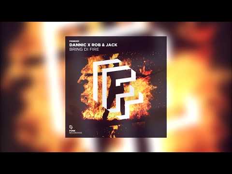 Dannic and Rob & Jack's ‘ - Bring Di Fire (Groove House Remix) Professional FLP!