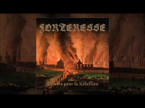 Forteresse - Thèmes Pour la Rébellion (Full Album)