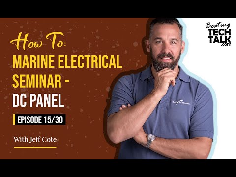 sailboat mast electrical conduit How To: Marine Electrical Seminar - DC Panel - Episode 15
