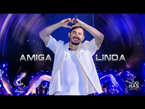Amiga Linda - Jonas Intense - Ao Vivo em Recife