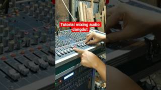 Download lagu Tutorial mixing lagu dangdut menggunakan mixer audio #mixing mp3