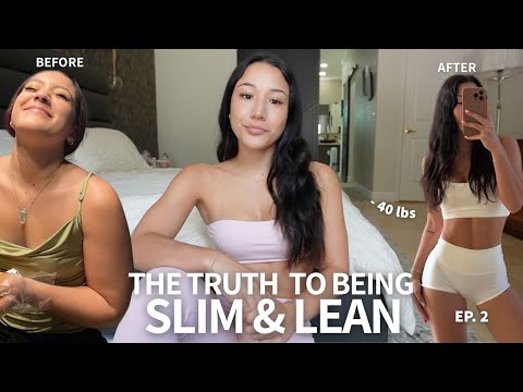 The TRUTH to Being SLIM & LEAN Ep. 2 | No B.S. and what you NEED to know if you want this.