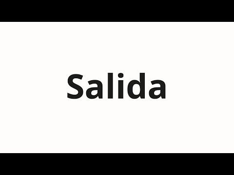 How to pronounce Salida
