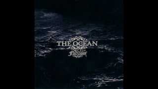 The Ocean - The Greatest Bane